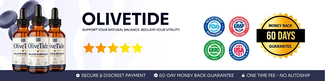 OliveTide banner: FDA registered facility, GMP, GMO free and USA ingredients badges with a 60-day money-back guarantee