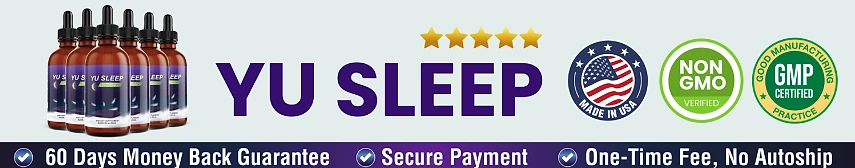 Yu Sleep: made in USA, non-GMO and GMP badges with a 60-day money-back guarantee